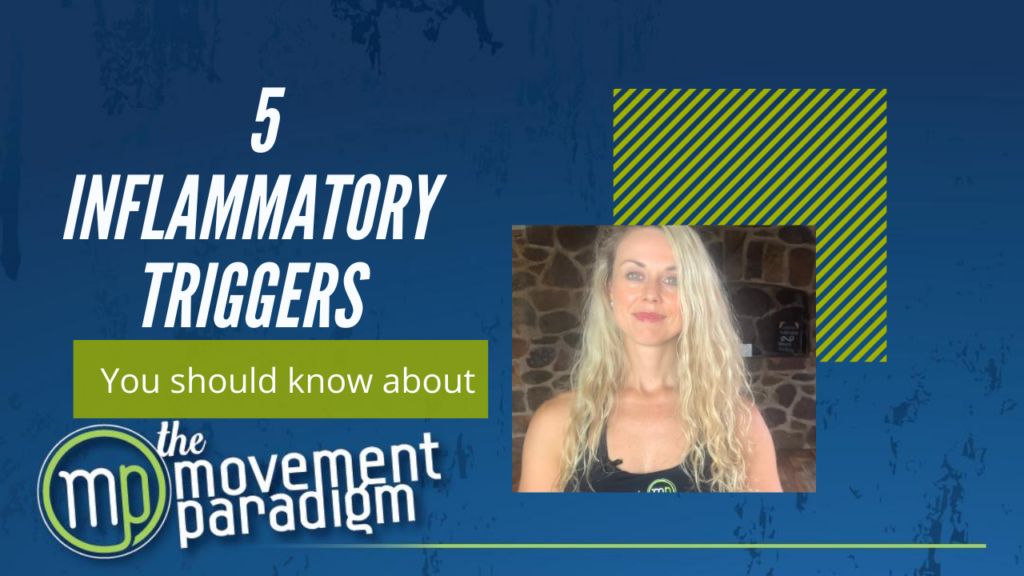 5 Inflammatory Triggers