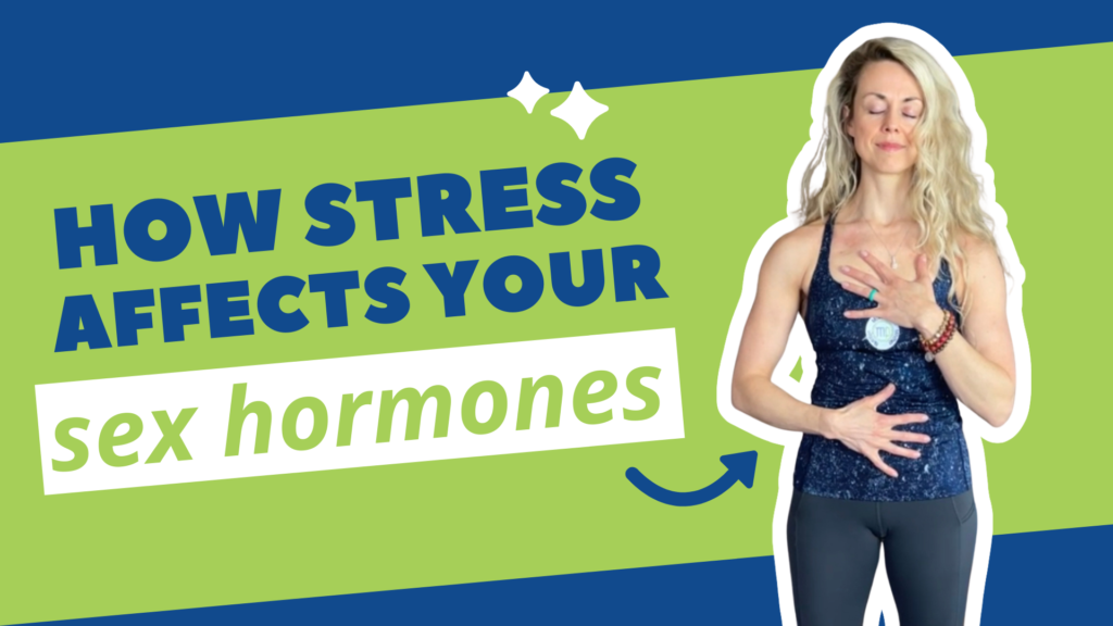How stress affects your sex hormones