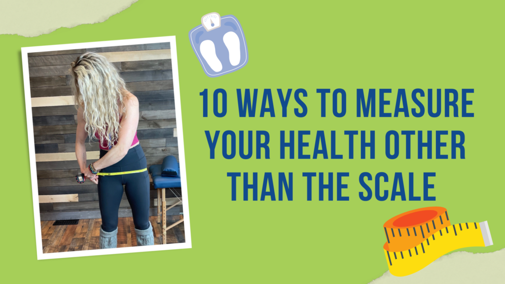 10 ways to measure your health that's not the scale