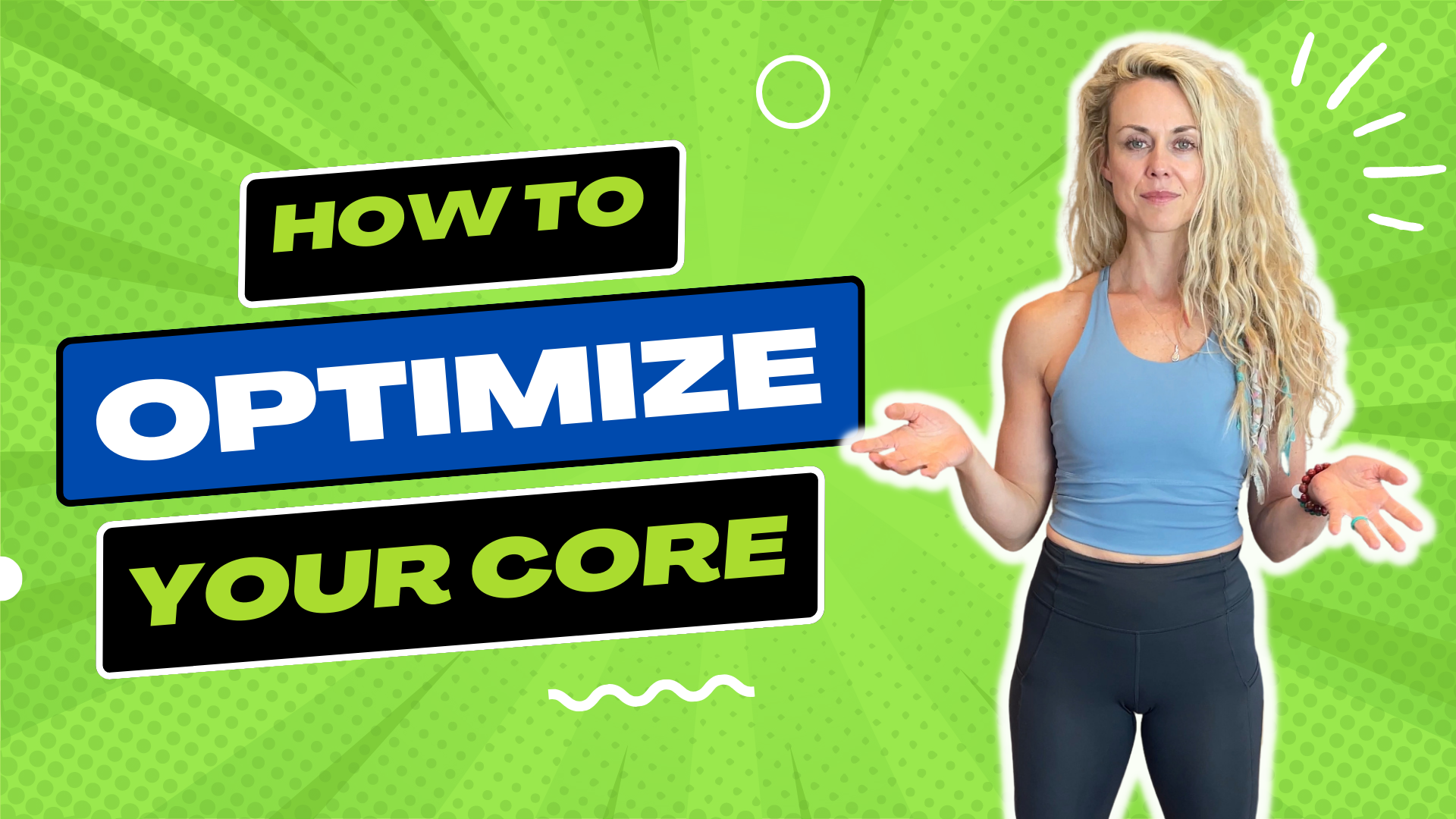 How to optimize your core