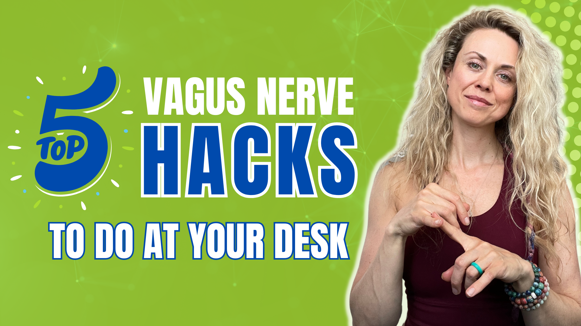 Top 5 vagus nerve hacks to do at your desk