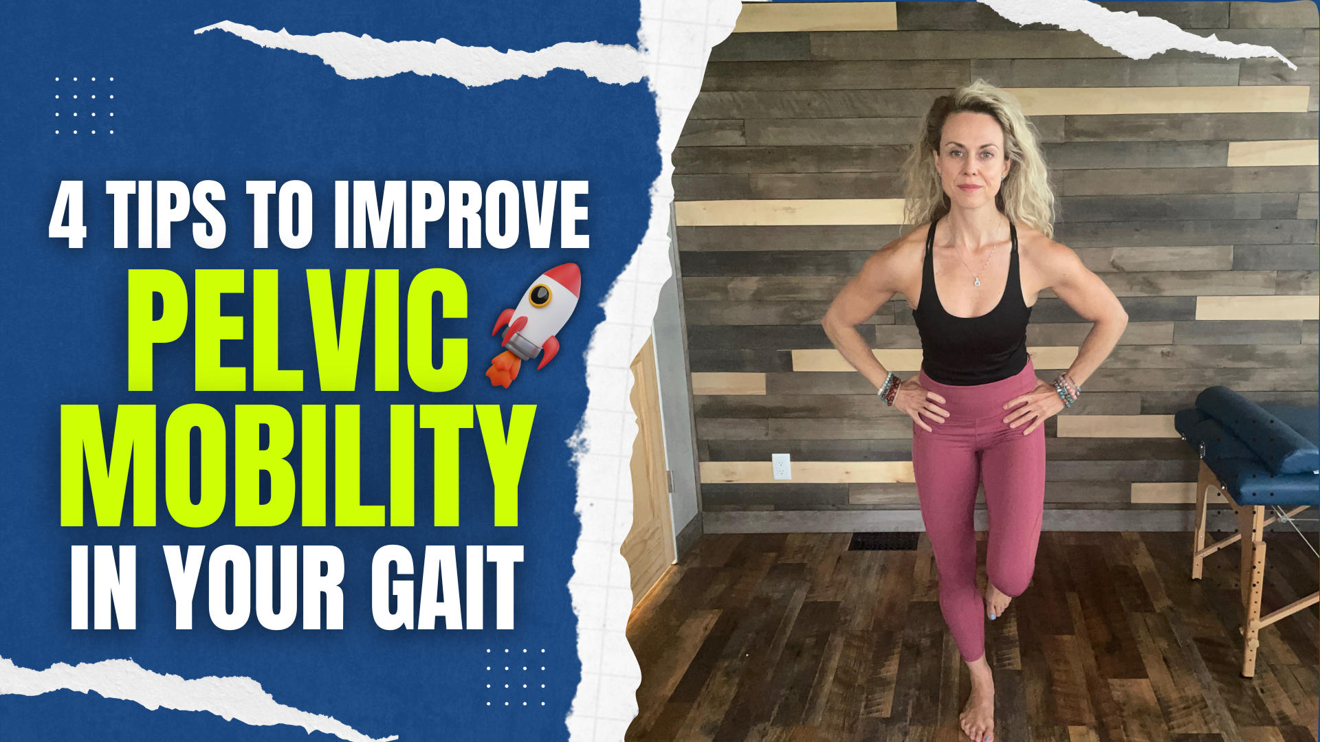 improve pelvic mobility in your gait