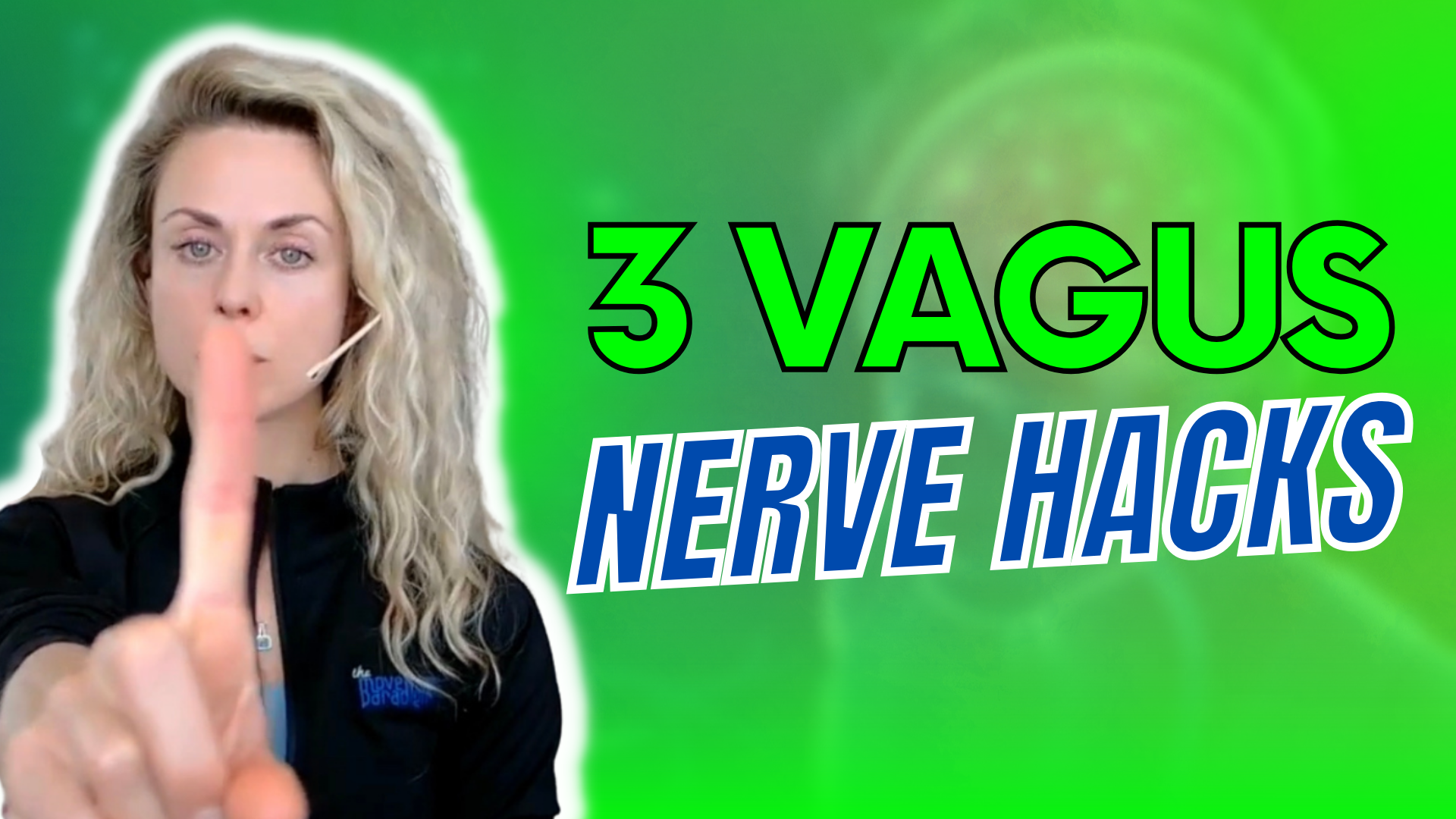 3 Vagus Nerve Hacks