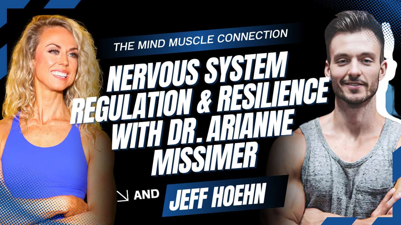 Nervous System Regulation & Resilience With Dr. Arianne Missimer